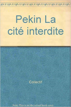 Pekin La cité interdite